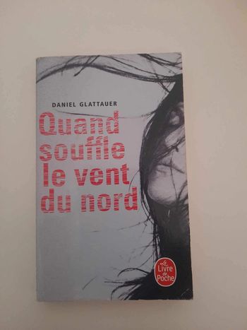 Quand souffle le vent du nord de Daniel Glattaeur