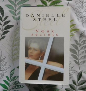 Voeux secrets de Danielle Steel Ed. France Loisirs
