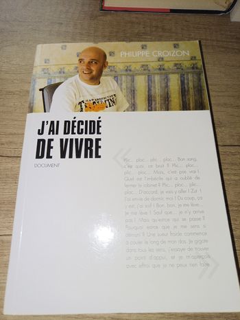 J'ai décidé de vivre par Philippe Croizon