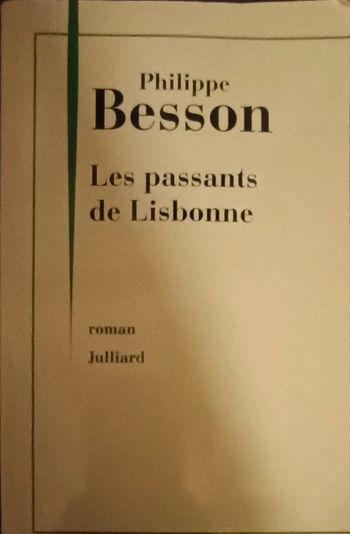 Livre Les passants de Lisbonne Philippe Besson