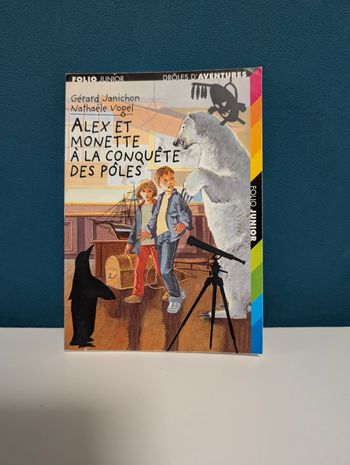Livre Alex et Monette à la conquête des pôles