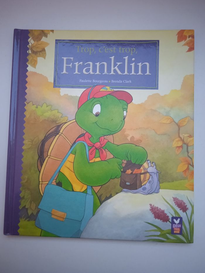 Livre enfant Trop c'est trop Franklin