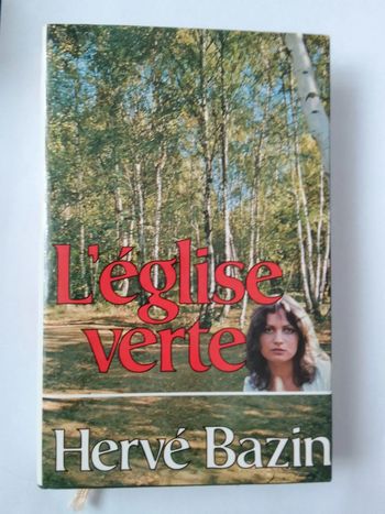 Hervé Bazin - L'église verte