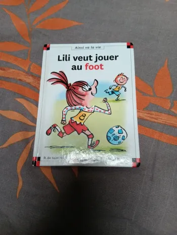 Livre Lili veut jouer au foot