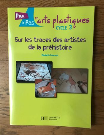 Sur les traces des artistes de la préhistoire cycle 3