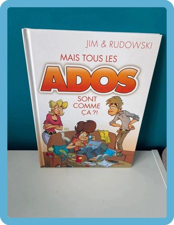 Bande dessinée mais tous les ados sont comme ça !