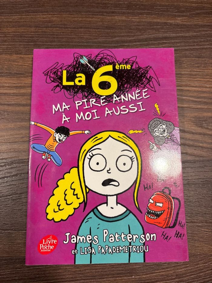 La 6eme Ma pire année a moi aussi