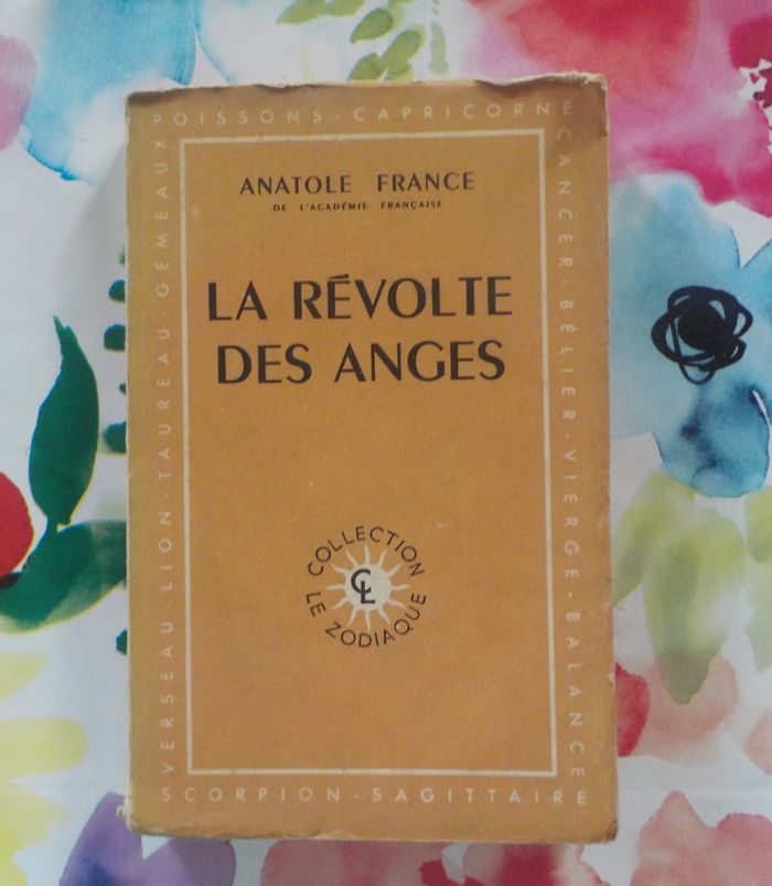 La révolte des anges de Anatole France Coll. Le Zodiaque 1947