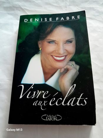 Vivre aux éclats Denise Fabre