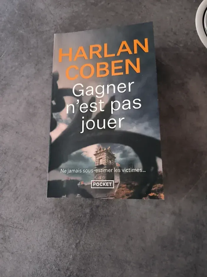 Harlan Coben gagner n'est pas jouer - photo numéro 1