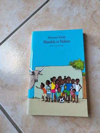 Mandela et Nelson de Hermann Schulz