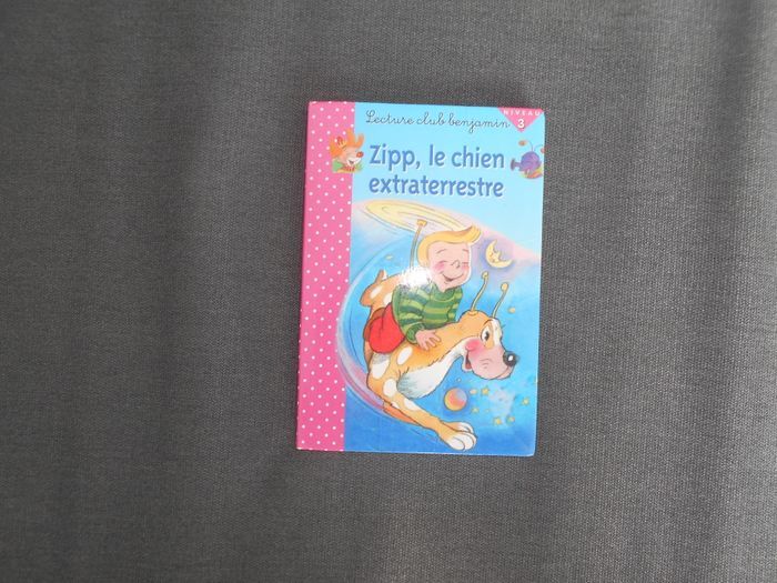Livre: Zipp, le chien extraterrestre (Lecture club Benjamin)