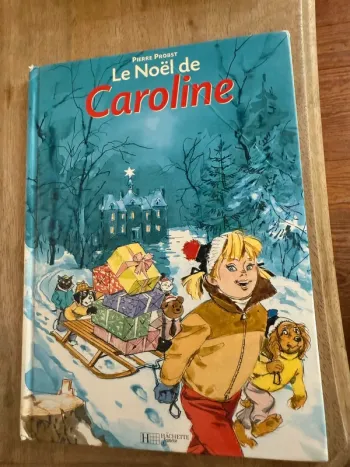 Ouvrage rare de collection - Livre BE Le Noël de Caroline Pierre Probst Hachette