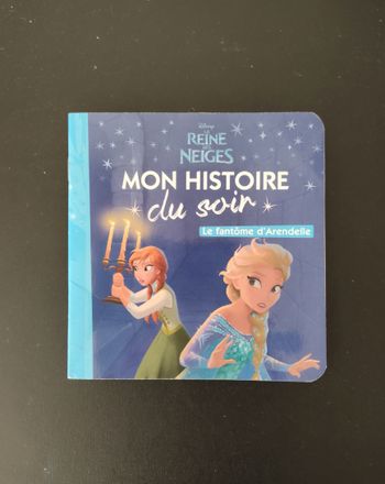 Livre enfant – Mon histoire du soir : Le fantôme d’Arendelle – Très bon état