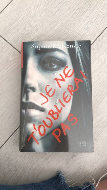 Je ne t’oublierai pas