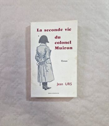 Livre , Napoléon  , la seconde vie du colonel Muiron
