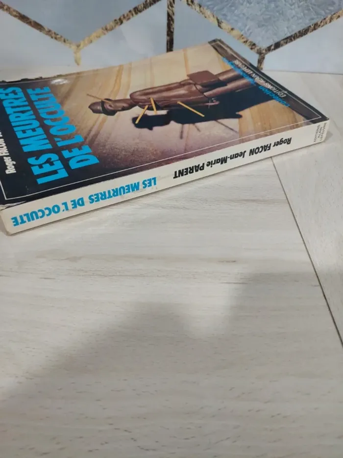 Livre grand format les meurtres de l'occulte Parent Façon témoignage sociétés secrètes - photo numéro 5