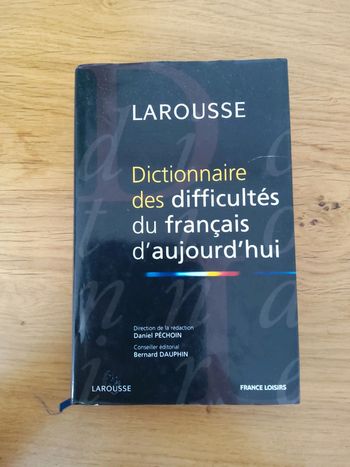 Dictionnaire des difficultés du français d’aujourd'hui