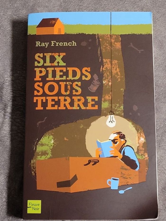 Six Pieds Sous Terre Par Ray French, Carine Chichereau (Traduction)
