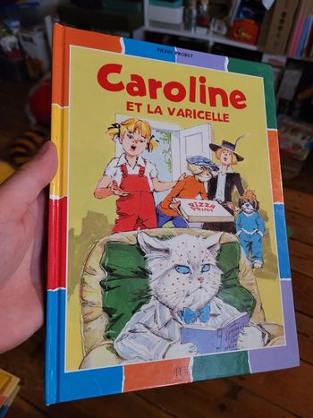 Caroline et la Varicelle livre rare Pierre Probst Hachette Jeunesse Album collection multicolore