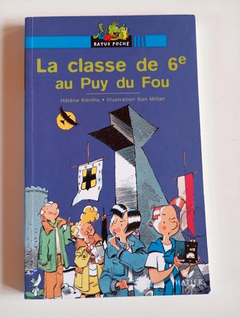 La classe de 6e au Puy du Fou