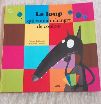 Le loup qui voulait changer de couleur