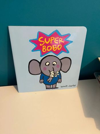 Livre école des loisirs super bobo