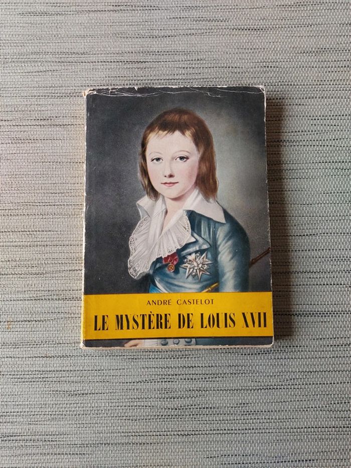 Le mystère de Louis XVII