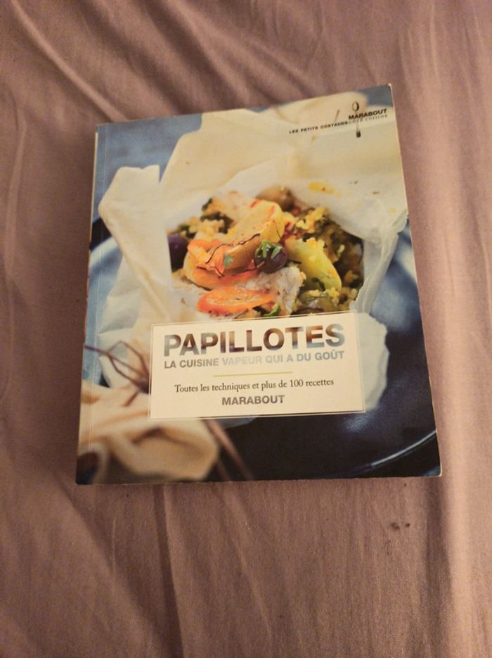 Papillotes la cuisine vapeur qui a du goût .