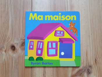 Livre Ma maison Byron Barton