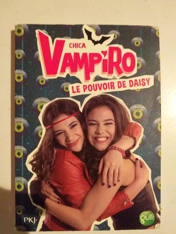 Livre chica vampiro le pouvoir de daysi