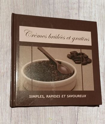 Livre Crèmes brûlées et gratins