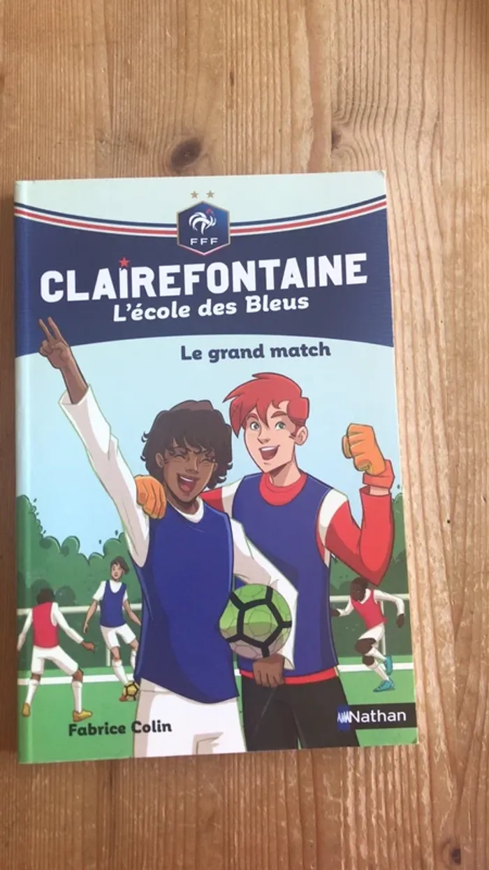 Claire fontaine l école des bleus le grand match