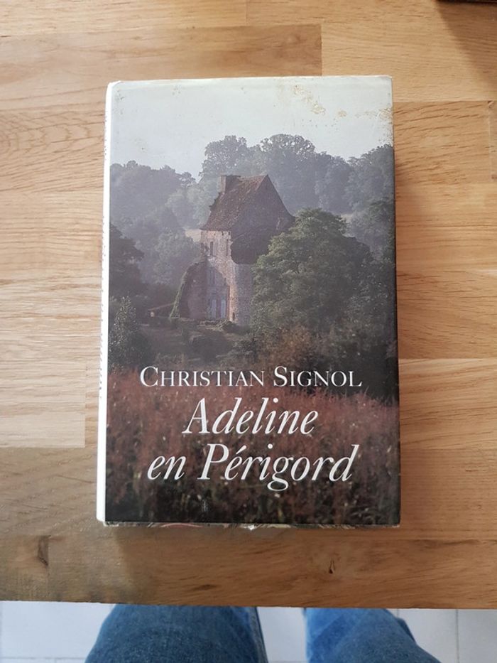 Adeline en Périgord- Christian Signol