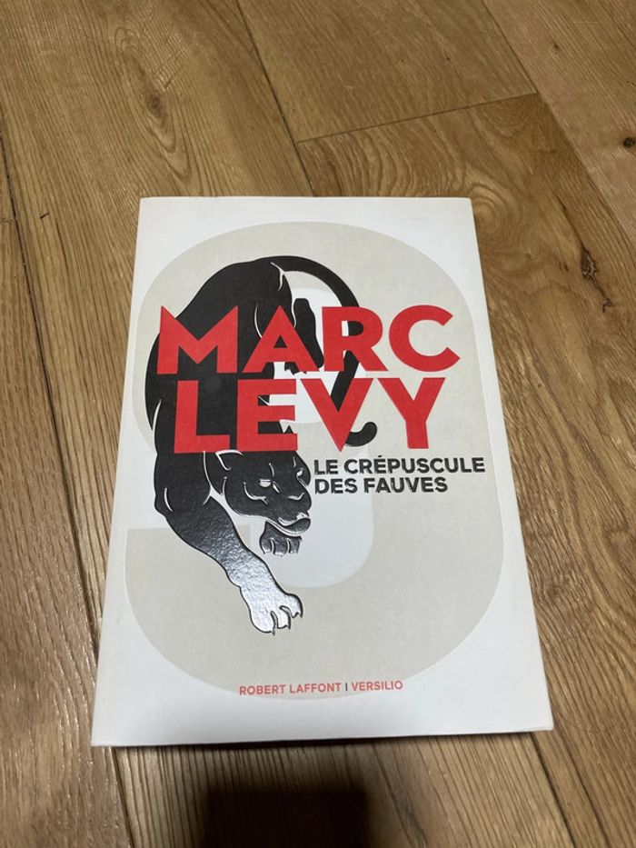Le crépuscule des fauves Marc Lévy