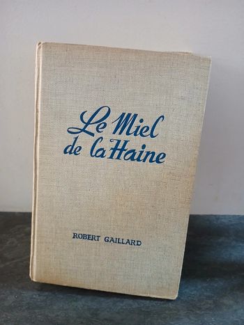 Le miel de la haine