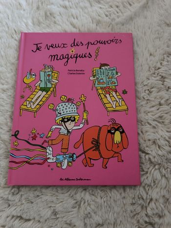 Livre je veux des pouvoirs magiques 