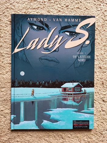 BD Lady S tome 3 59° Latitude Nord de Aymond et Van Hamme