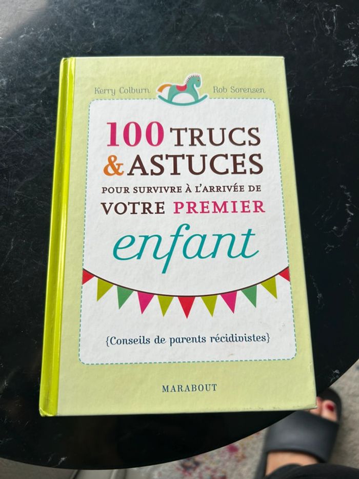 Livre « 100 trucs et astuces pour survivre à l’arrivée de votre 1er enfant »