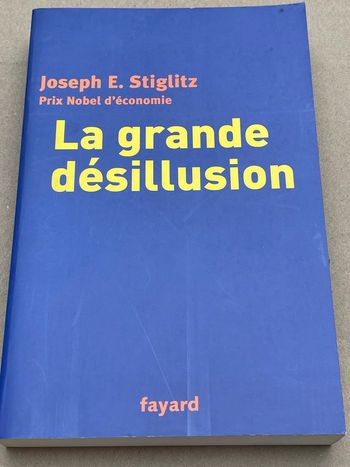 La Grande Desillusion de Joseph E. Stiglitz