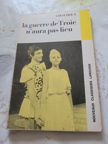 La guerre de Troie n aura pas lieu GIRAUDOUX