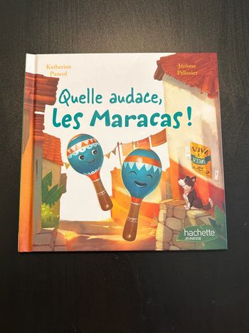 Livre Macdo -  Quelle audace, les maracas !