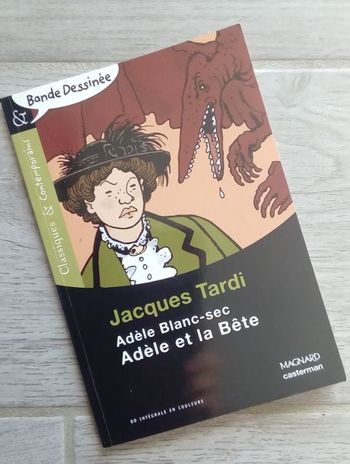 🦊 Livre Bande dessinée Adèle Blanc-sec Adèle et la bête de Jacques Tardi 🦊
