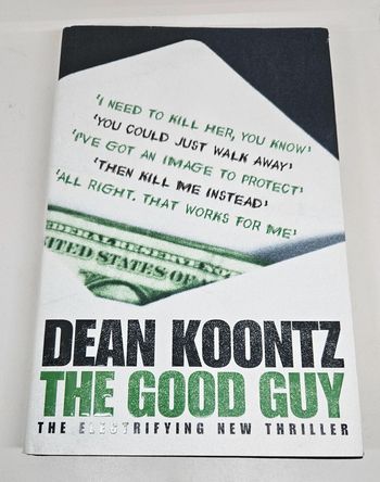 "The good guy", de Dean Koontz.
392 pages.
ISBN : 978.0.00.722.659.7.