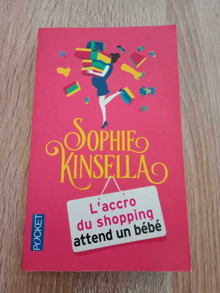 Sophie Kinsella 🫧 L'accro du shopping attend un bébé - photo numéro 1