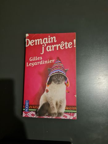 Demain j'arrête de Gilles lagardinier 