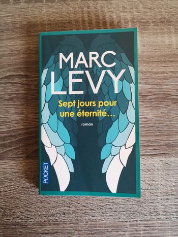 Livre Sept jours pour une éternité de Marc Levy