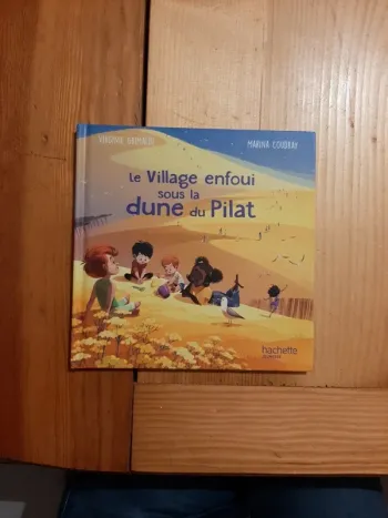 Livre mac do le village enfoui sous la dune du pilat neuf
