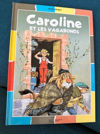 Livre Caroline et Maki singe vagabonds Pierre Probst Hachette Jeunesse album multicolore couleurs