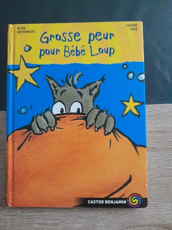 petit livre Castor benjamin - Grosse peur pour bébé loup